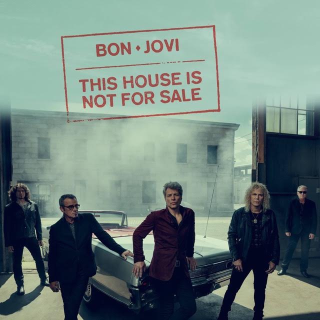 BON JOVI ニューアルバム『THIS HOUSE IS NOT FOR SALE』